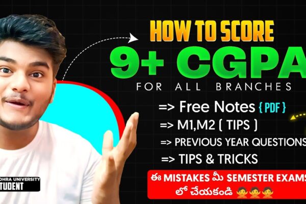 How To Score Good CGPA In B tech score 9cgpa in btech